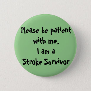Stroke Survivor 6 Cm Round Badge
