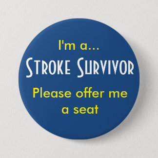 Stroke Survivor 7.5 Cm Round Badge