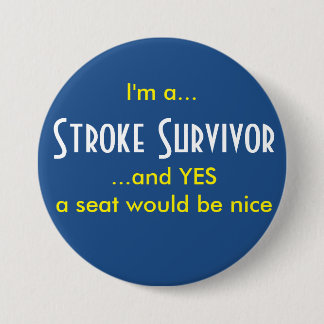 Stroke Survivor 7.5 Cm Round Badge