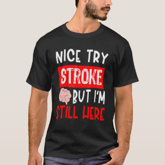 Stroke Survivor Get Well Recovery T-Shirt