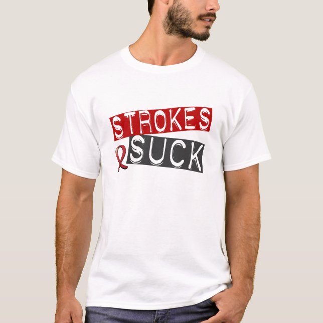 Strokes Suck T-Shirt (Front)
