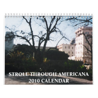 Stroll Through Americana 2010 Calendar