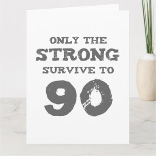 Strong 90th Birthday Card