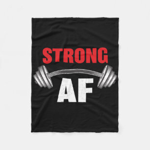 Strong Af Funny Fitness And Workout Fleece Blanket