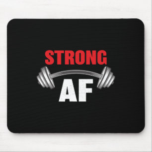 Strong Af Funny Fitness And Workout Mouse Mat