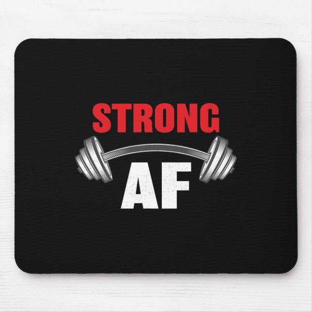 Strong Af Funny Fitness And Workout  Mouse Mat (Front)