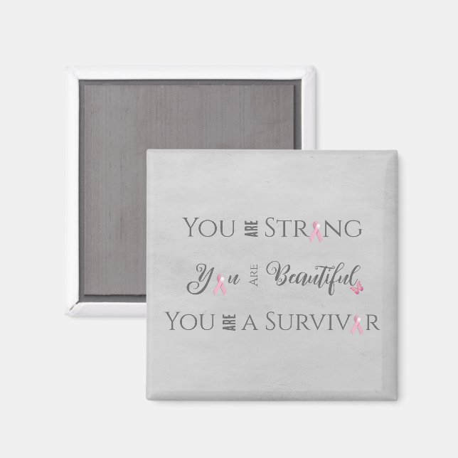 Strong and Beautiful | Breast Cancer Survivor Magnet (Front/Back)
