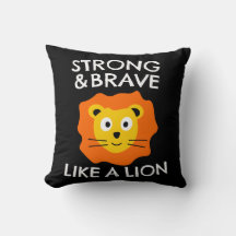 Strong and brave like a lion 