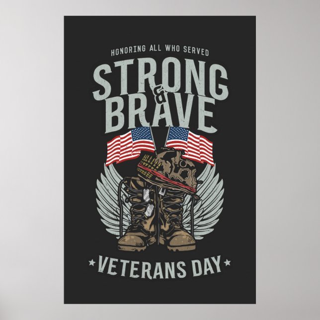 Strong And Brave Veterans Day USA Flag Poster (Front)