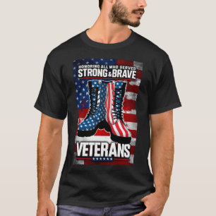 Strong And Brave Veterans T-Shirt
