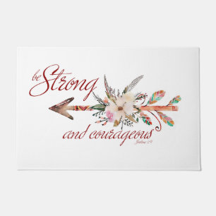 Strong and courageous doormat