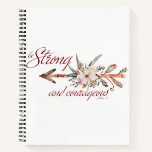 Strong and courageous notebook