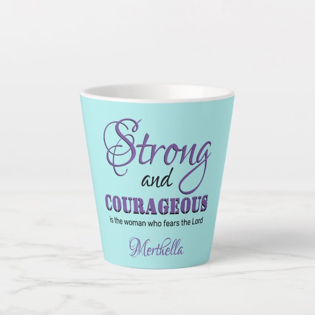 STRONG AND COURAGEOUS Personalised Aqua Christian Latte Mug (Front)