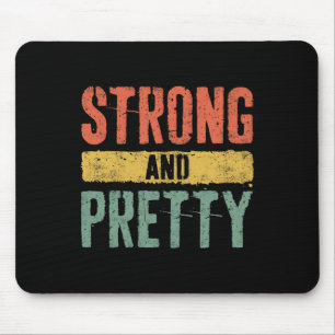 Strong And Pretty Strongman Gym Workout Shirt Mouse Mat