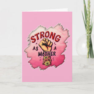 Strong as a Mother – Floral Empowerment Art Card