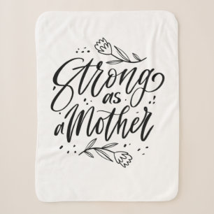 Strong As A Mother Sherpa Blanket