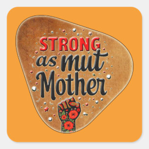 Strong as a Mother – Vintage Feminine Badge Square Sticker