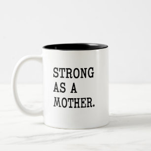 Strong as a mother women's coffee mug
