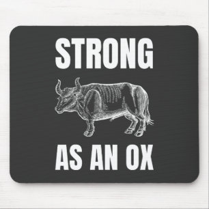Strong as an Ox Mouse Mat