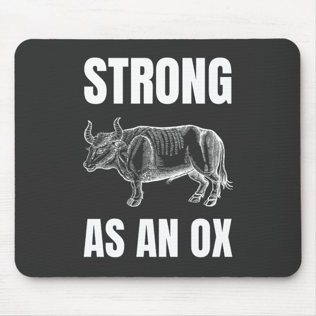 Strong as an Ox Mouse Mat (Front)