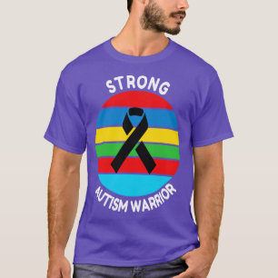Strong Autism Warrior  T-Shirt