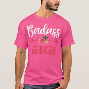 Strong Badass Gigi Grandma Floral , Mothers Day T-Shirt