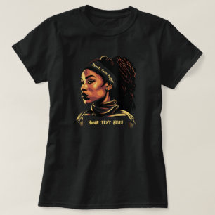 Strong Black Woman Black Lives Matter Custom Text T-Shirt