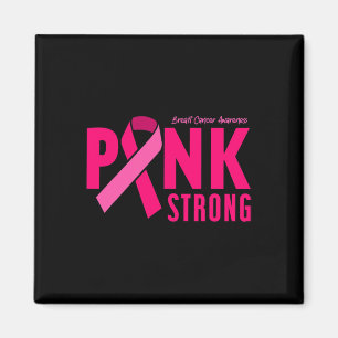 Strong Breast Cancer Awareness Magnet