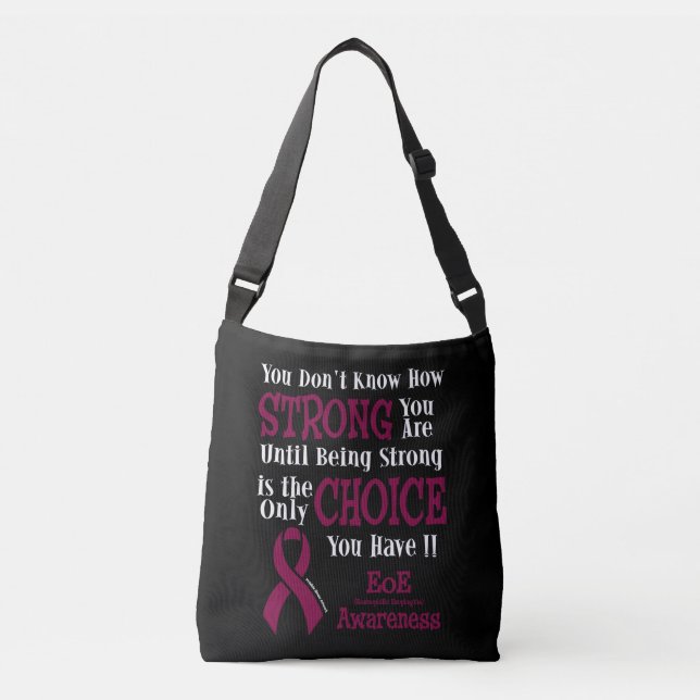 Strong/Choice...EoE Crossbody Bag (Front)