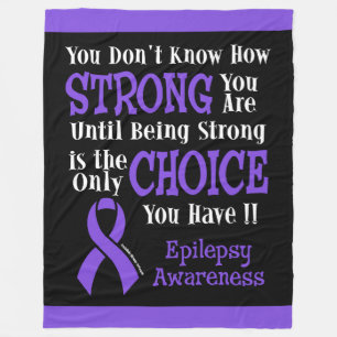 Strong/Choice...Epilepsy Fleece Blanket