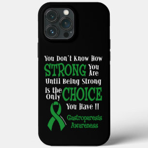Strong/Choice...Gastroparesis iPhone 13 Pro Max Case
