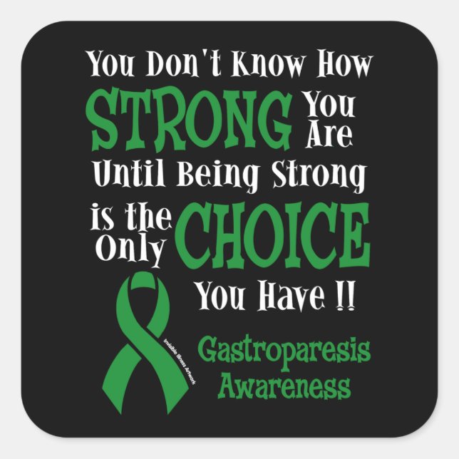 Strong/Choice...Gastroparesis Square Sticker (Front)