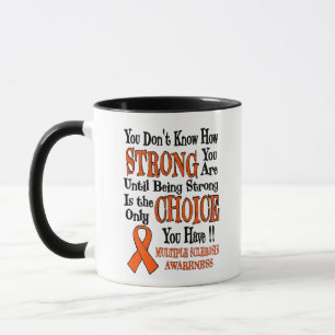 Strong/Choice...MS Mug