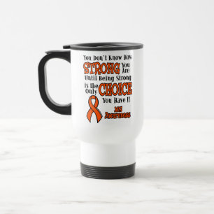 Strong/Choice...MS Travel Mug