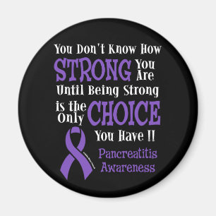 Strong/Choice...Pancreatitis Magnet