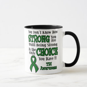 Strong/Choice...TBI Mug
