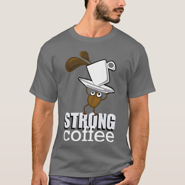 Strong Coffee family T-Shirt (Front)