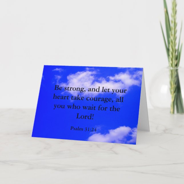 Strong Courage Bible Verse Blue Sky White Clouds Card (Front)