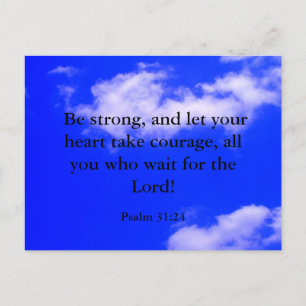 Strong Courage Bible Verse Blue Sky White Clouds Postcard