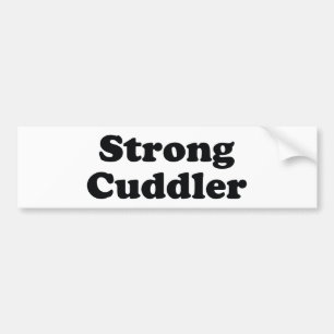 Strong Cuddler Bumper Sticker