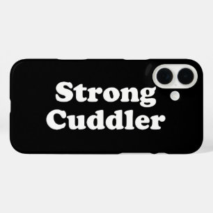 Strong Cuddler iPhone 16 Plus Case