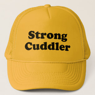 Strong Cuddler Trucker Hat