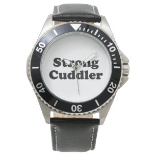 Strong Cuddler Watch
