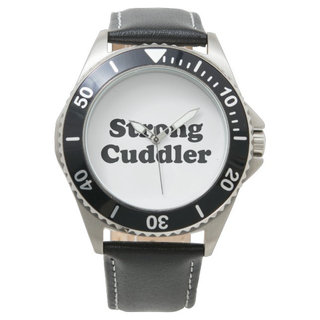 Strong Cuddler Watch (Front)