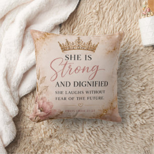 Strong & Dignified Proverbs 31:25 Inspirational  Cushion