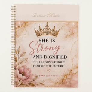 Strong & Dignified Proverbs 31:25 Inspirational  Planner