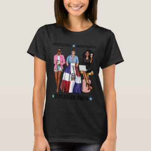 Strong Dominican Queen From Dominica Black Latina T-Shirt
