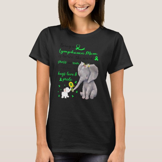 Strong Elephant Lymphoma Mum Twice The Love T-Shirt (Front)