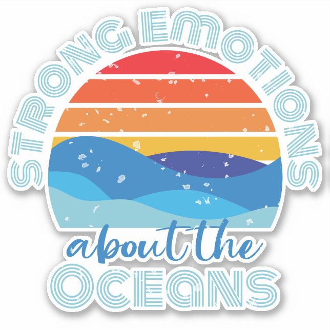 Strong Emotions About The Oceans Retro Sunset (Front)
