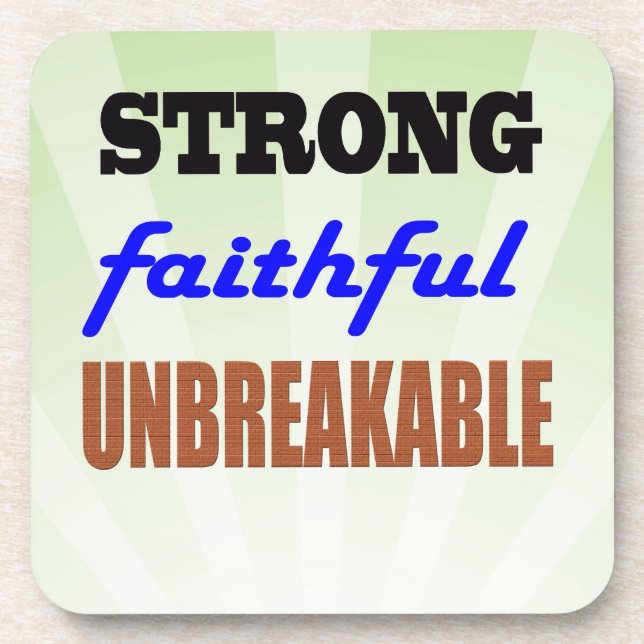 Strong Faithful Unbreakable Coaster (Front)